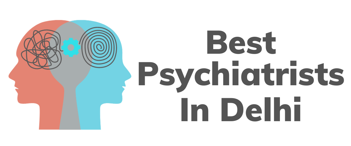 Best Psychiatrist In Delhi